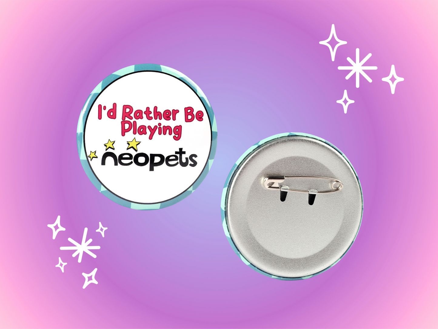 Id Rather Be Playing Neopets 2.2 Inch Pinback Button