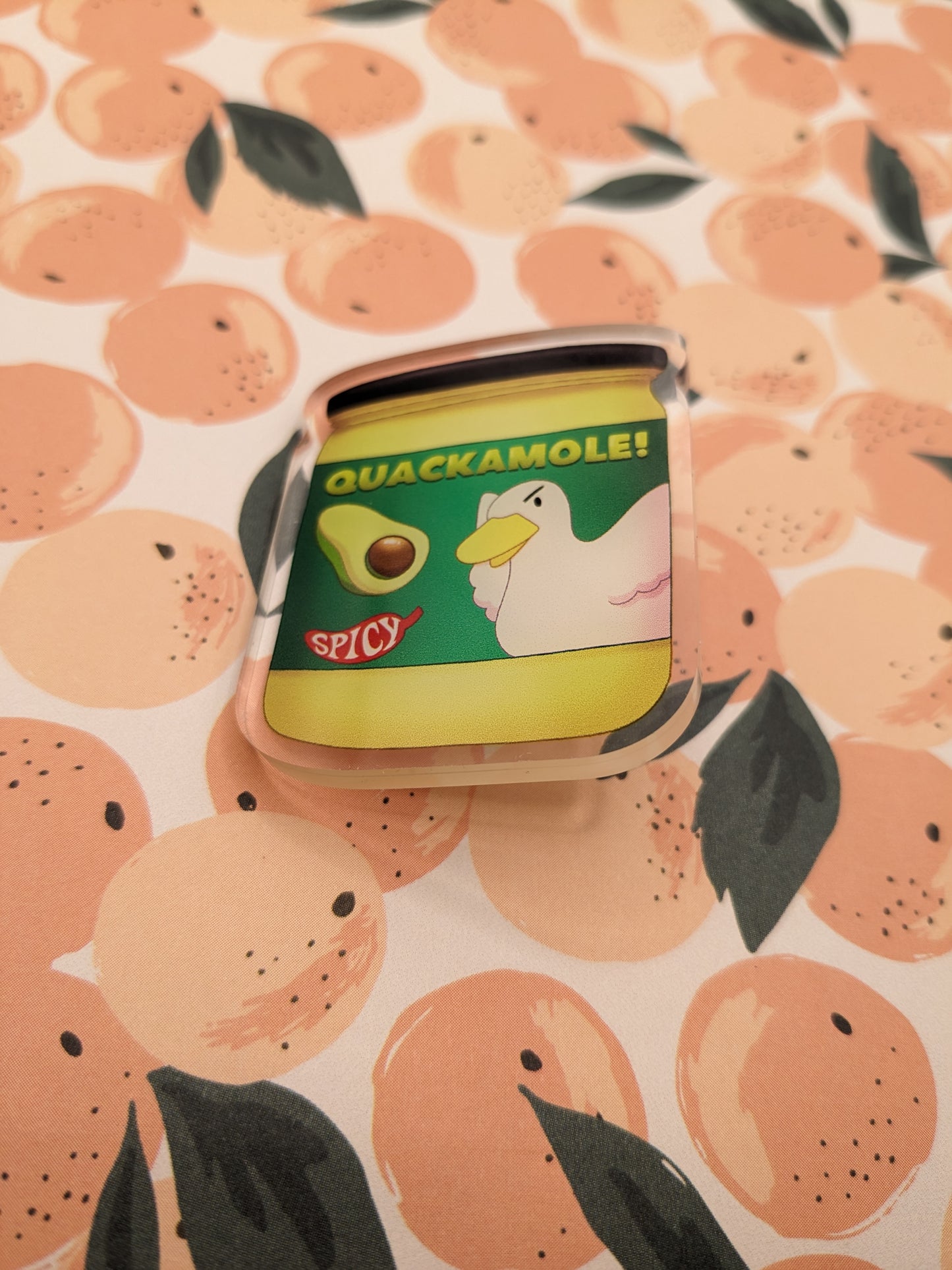 Quackamole! - Acrylic Pin