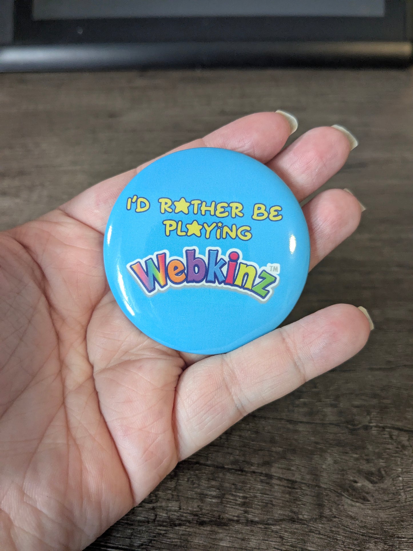 Id Rather Be Playing Webkinz 2.2 Inch Pinback Button