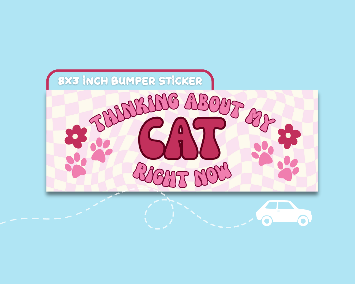 Thinking About My Cats Right Now Bumper Sticker