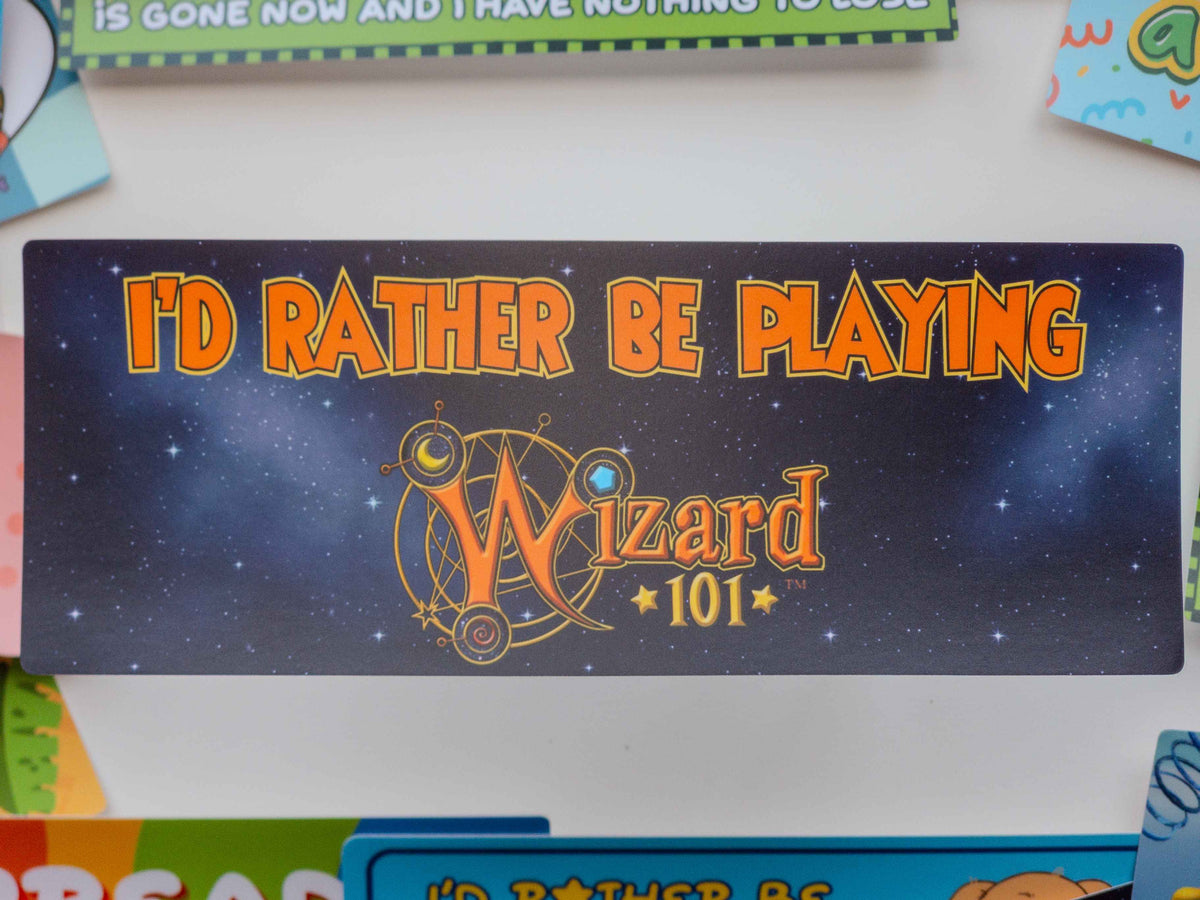 Id Rather Be Playing Wizard101 Funny Vinyl Bumper Sticker