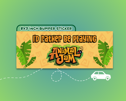 Id Rather Be Playing Animal Jam Bumper Sticker