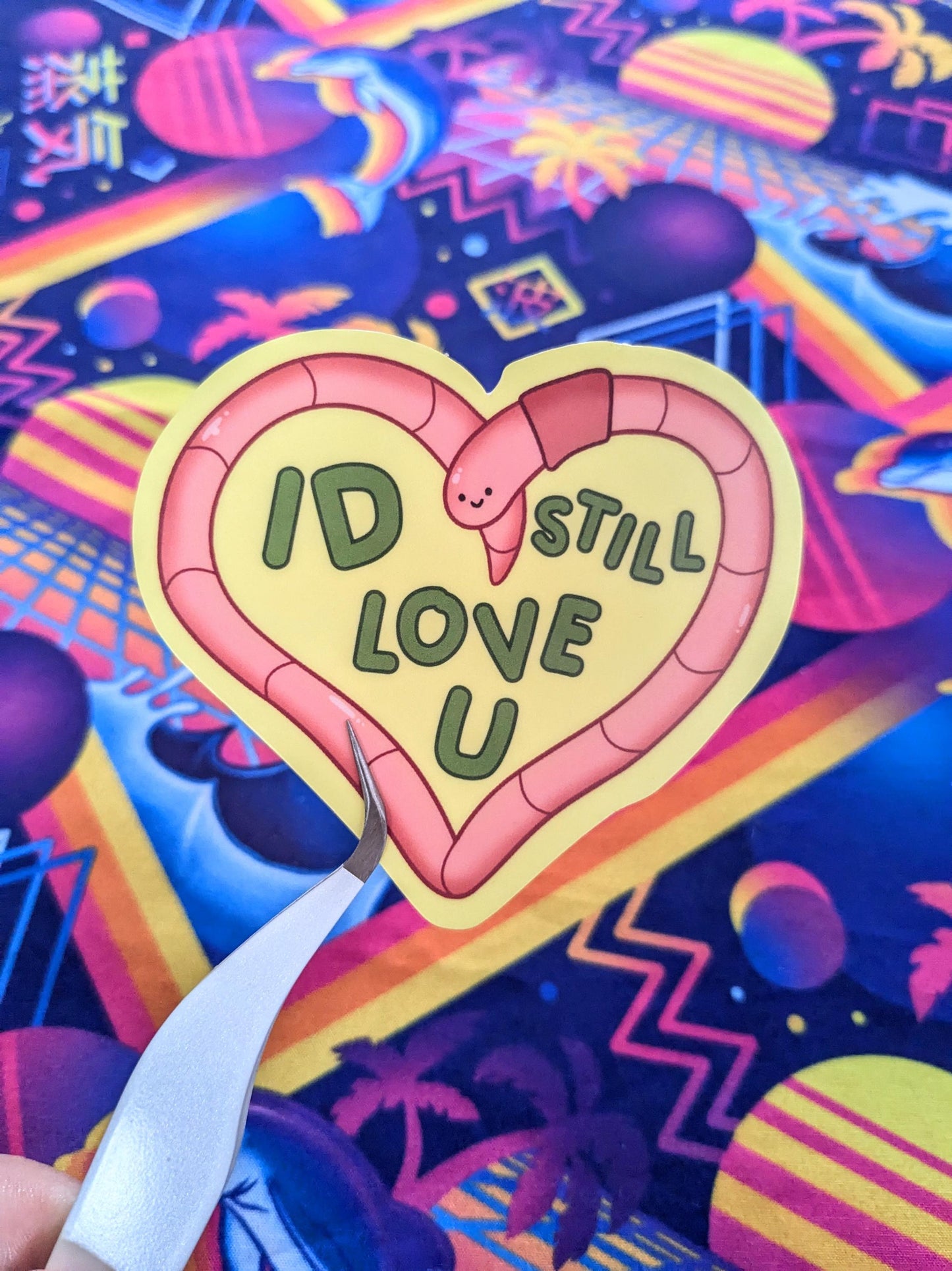 Id Still Love U Cute Worm Sticker | 3 Inch Waterproof Sticker