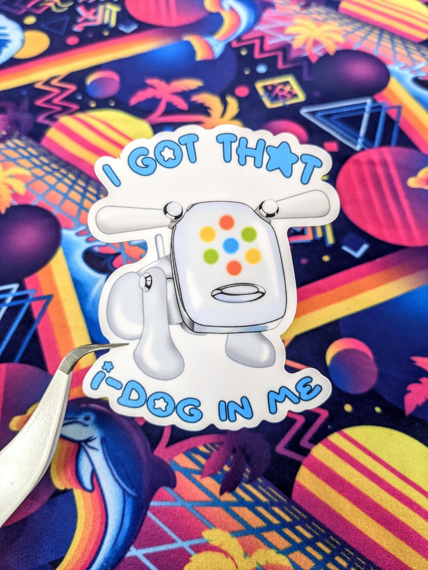 I Got That iDog In Me Sticker | 3 Inch Waterproof Vinyl Sticker