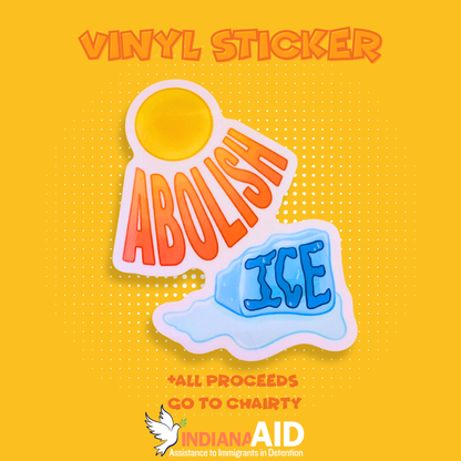 Abolish ICE Vinyl Sticker | FOR CHARITY