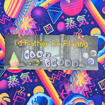 I'd Rather Be Playing Runescape OSRS Bumper Sticker | funny vinyl weatherproof stickers