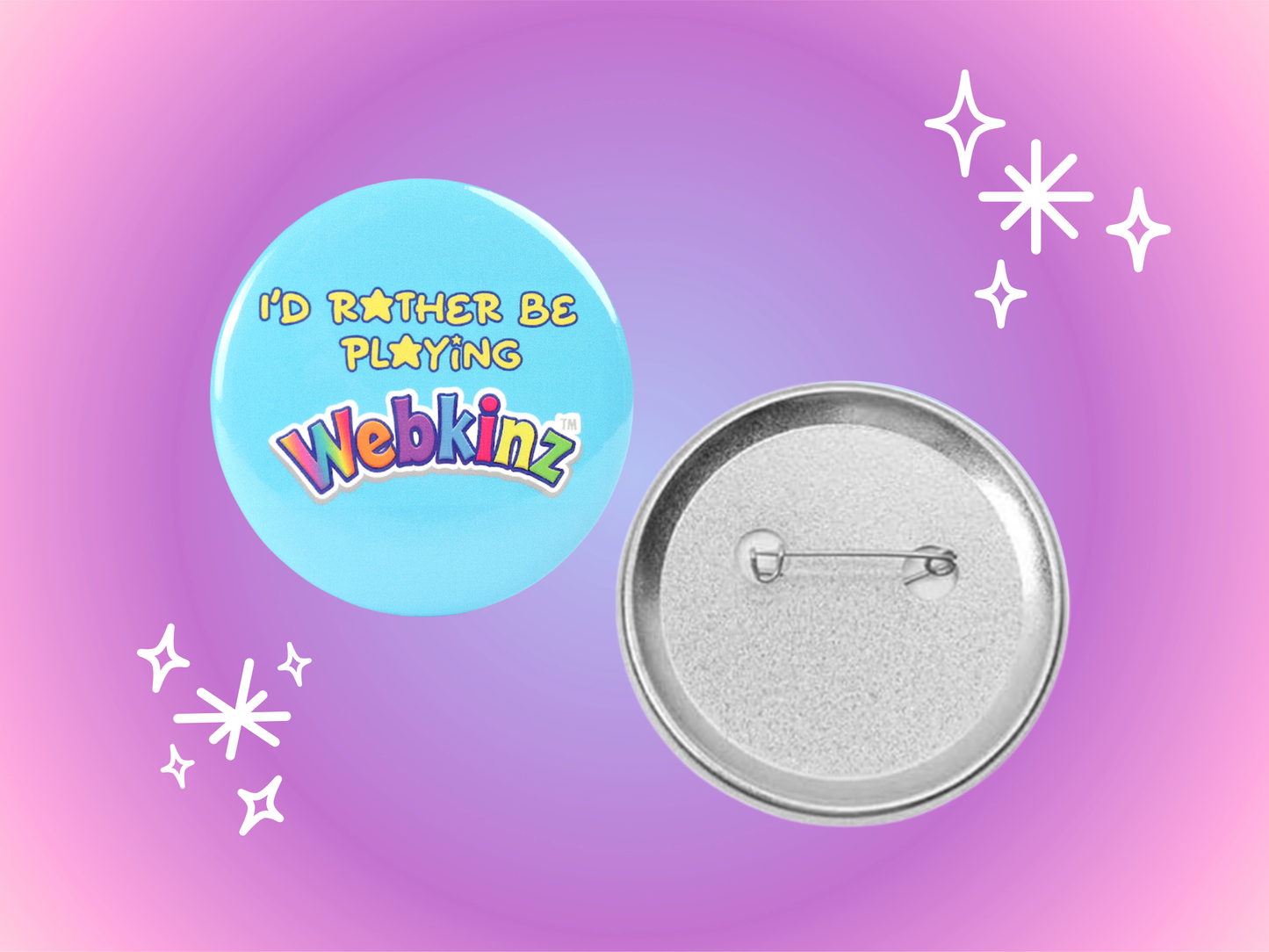 Id Rather Be Playing Webkinz 2.2 Inch Pinback Button