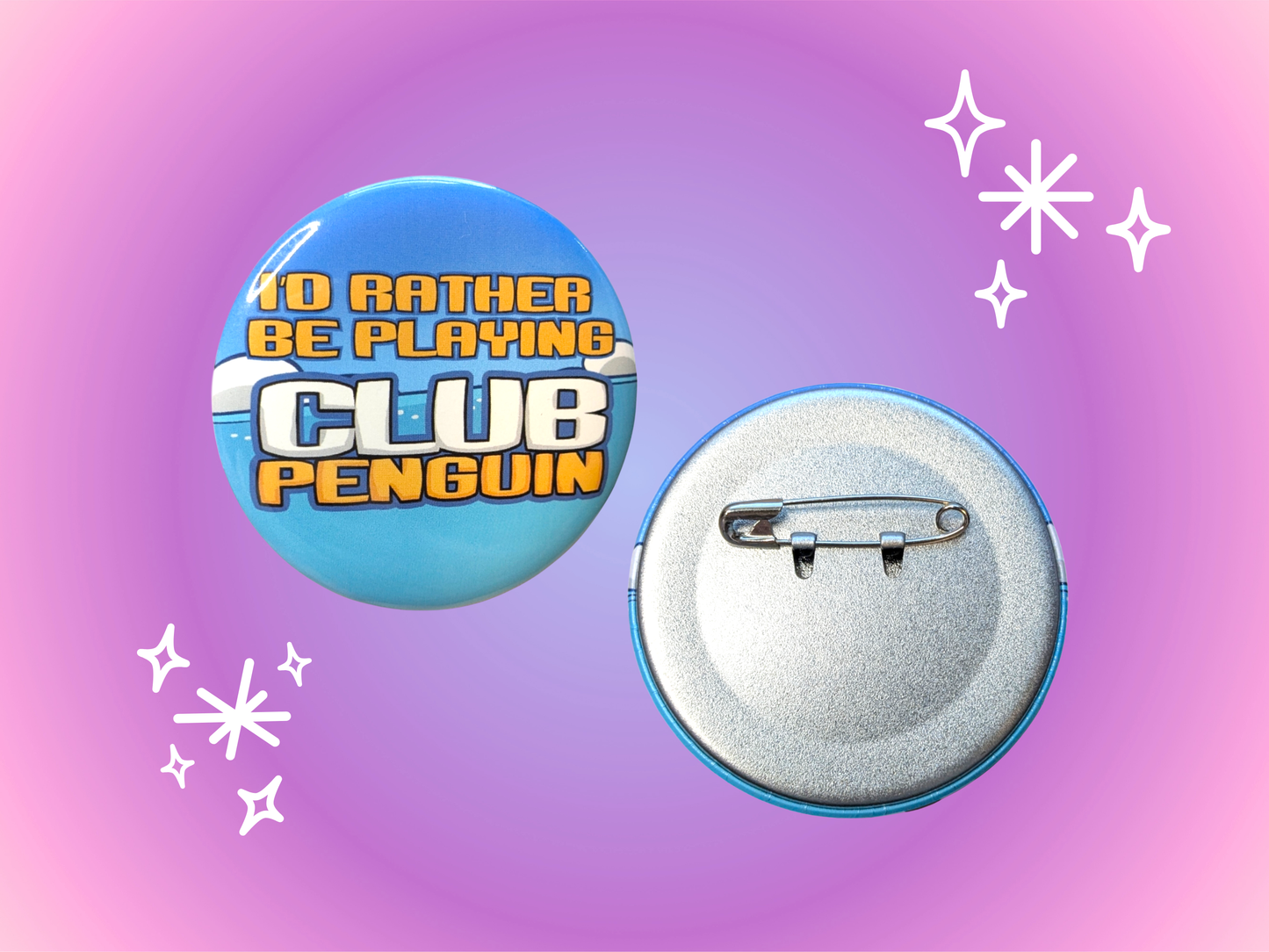 Id Rather Be Playing Club Penguin 2.2 Inch Pinback Button
