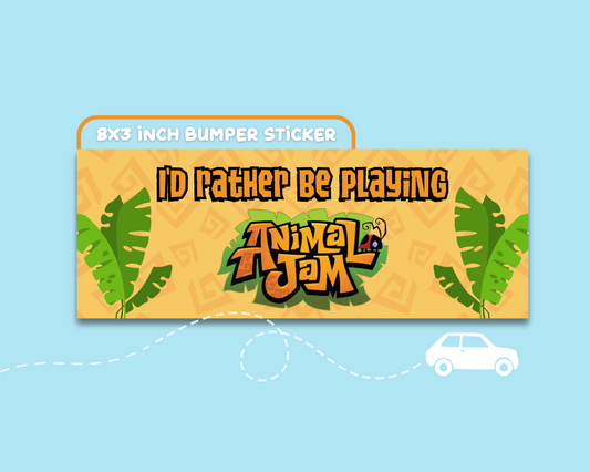 Id Rather Be Playing Animal Jam Bumper Sticker