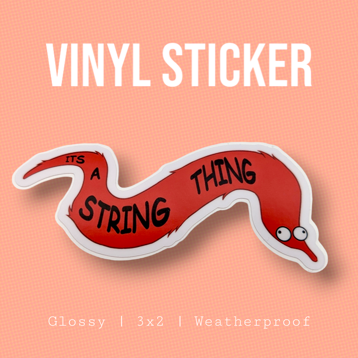 Its A String Thing | Sticker